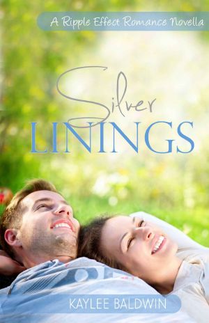 [Ripple Effect Romance 02] • Silver Linings